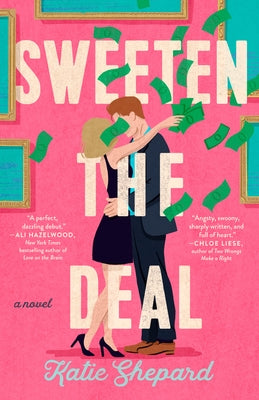 Sweeten the Deal by Shepard, Katie