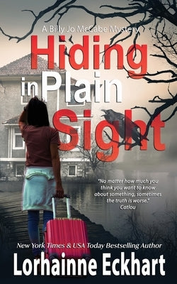 Hiding in Plain Sight by Eckhart, Lorhainne