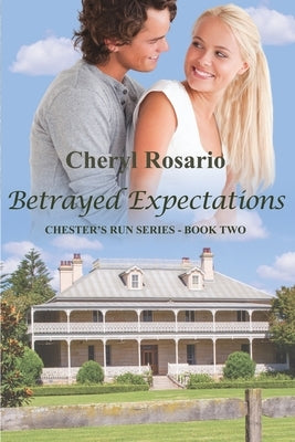 Betrayed Expectations by Rosario, Cheryl