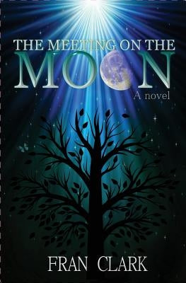 The Meeting On The Moon by Clark, Fran