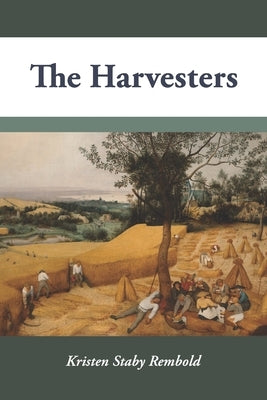The Harvesters by Kistner, Diane