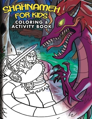 Shahnameh For Kids - Coloring & Activity Book by Amante, Mike