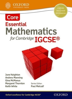 Mathematics for Cambridge Igcse Core by Haighton, June