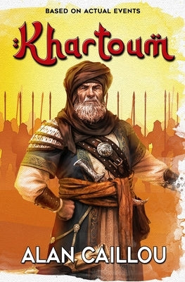 Khartoum by Caillou, Alan