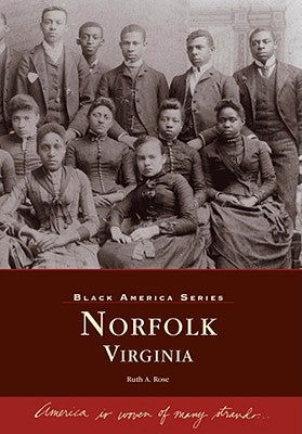 Norfolk, Virginia by Rose, Ruth A.