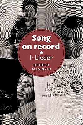 Song on Record: Volume 1, Lieder by Blyth, Alan
