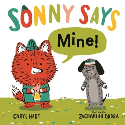 Sonny Says Mine! by Hart, Caryl