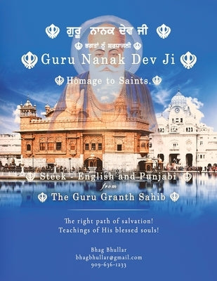 Guru Nanak Dev Ji: Homage to Saints. by Bhag Bhullar