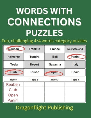 Words With Connections: Fun, challenging 4?4 words category puzzles by Dragonflight Publishing