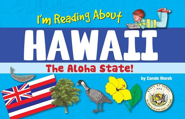I'm Reading about Hawaii by Marsh, Carole