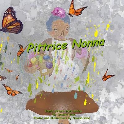 Pittrice Nonna by Rosa, Osanna