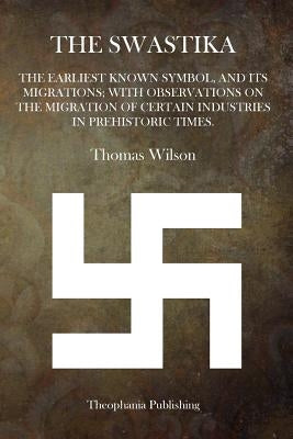 The Swastika by Wilson, Thomas