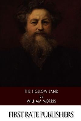 The Hollow Land by Morris, William