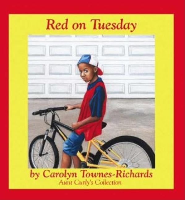 Red On Tuesday by Townes-Richards, Carolyn