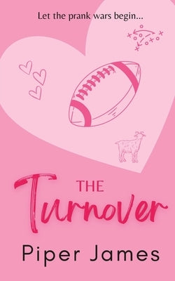The Turnover: Branston Bandits #1 by James, Piper