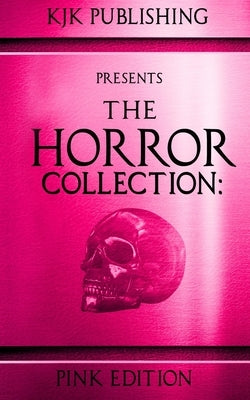 The Horror Collection: Pink Edition by Curran, Tim