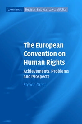 The European Convention on Human Rights by Greer, Steven