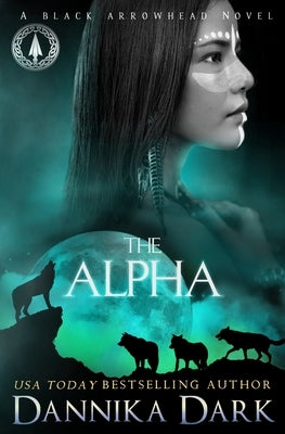The Alpha by Dark, Dannika