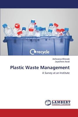 Plastic Waste Management by Bhosale Aishwarya