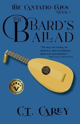 The Bard's Ballad by Carey, C. T.