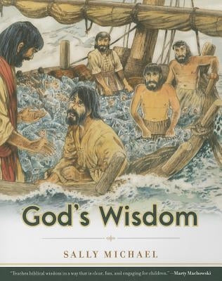 God's Wisdom by Michael, Sally