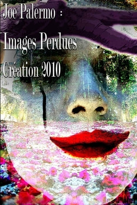 Images Perdues by (Joe Palermo Noir), Stefano Rosatelli