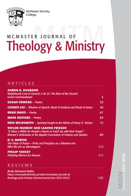 McMaster Journal of Theology and Ministry: Volume 24, 2022-2023 by Lee, John J. H.