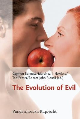 The Evolution of Evil by Bennett, Gaymon Peters
