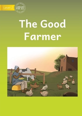 The Good Farmer by Usaid