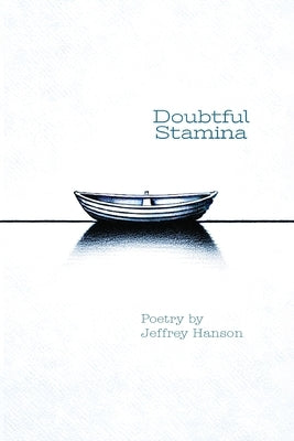 Doubtful Stamina by Hanson, Jeffrey