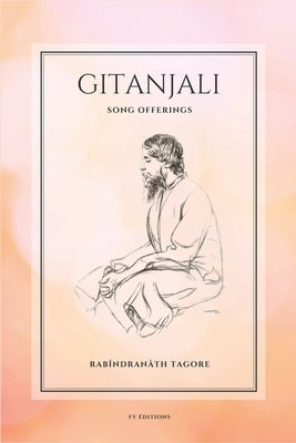 Gitanjali: Song Offerings (Easy to Read Layout) by Tagore, Rabindranath