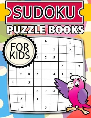 Sudoku Puzzle Books for Kids: Solution inside by Hunter Puzzle Team