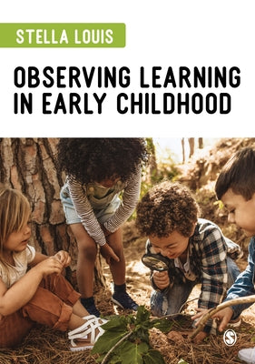 Observing Learning in Early Childhood by Louis, Stella