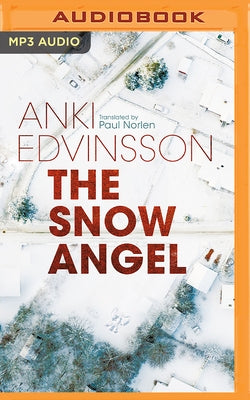 The Snow Angel by Edvinsson, Anki