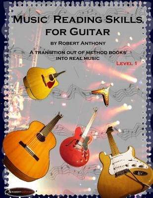Music Reading Skills for Guitar Level 1 by Anthony, Robert