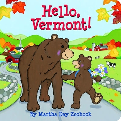 Hello, Vermont! by Zschock, Martha