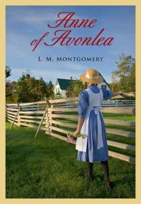 Anne of Avonlea (Vol 2) by Montgomery, Lucy Maud