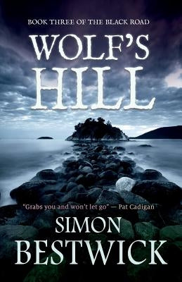 Wolf's Hill by Bestwick, Simon