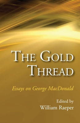 The Gold Thread by Raeper, William