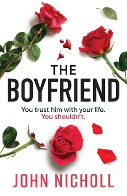 The Boyfriend by Nicholl, John