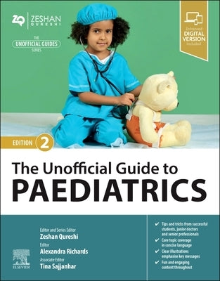 The Unofficial Guide to Paediatrics by Qureshi, Zeshan