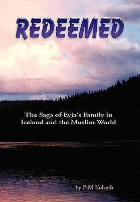 Redeemed by Kulseth, P. M.