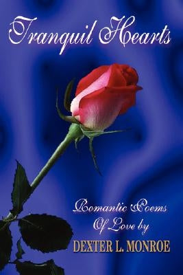 Tranquil Hearts by Monroe, Dexter