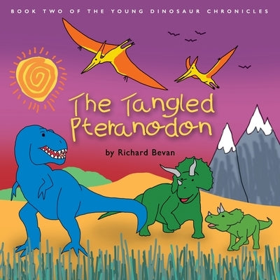 The Tangled Pteranodon by Greaves, Bill