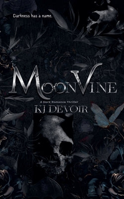 Moonvine by Devoir, K. J.