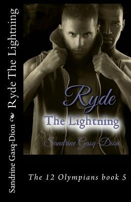 Ryde The Lightning: The 12 Olympians book 5 by Jacobson, Jennifer