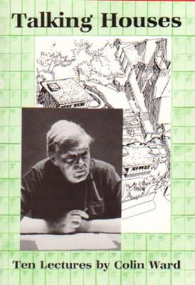 Talking Houses by Ward, Colin