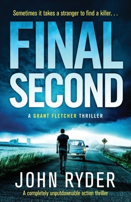 Final Second: A completely unputdownable action thriller by Ryder, John