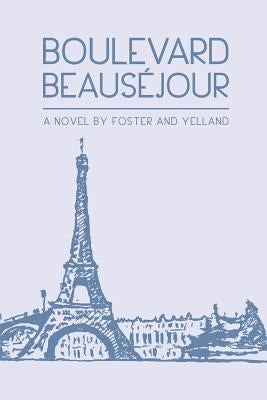 Boulevard Beausejour by Foster, Jane