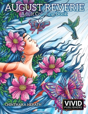August Reverie: Adult Coloring Book by Herath, Chinthaka